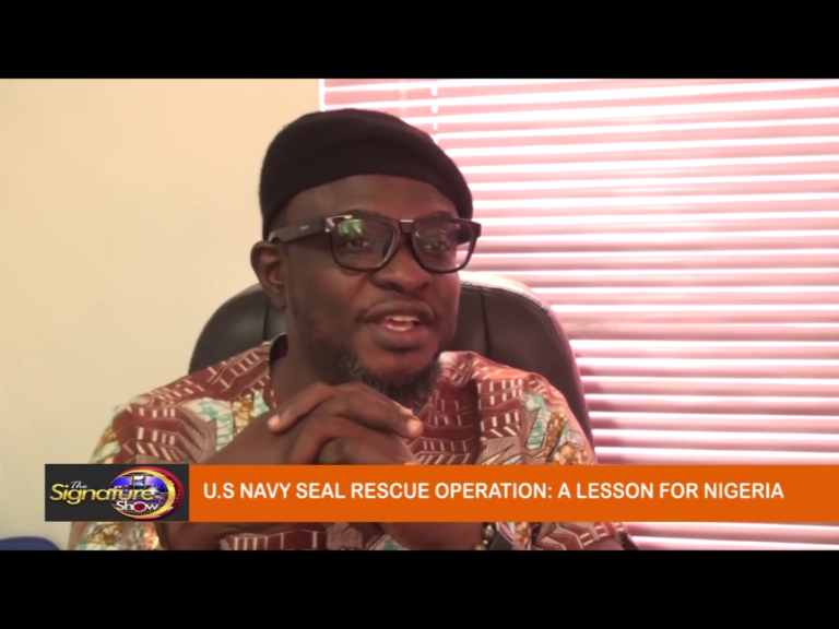 SIGNATURETV SPECIAL REPORT: U S NAVY SEAL RESCUE OPERATION – A LESSON FOR NIGERIA
