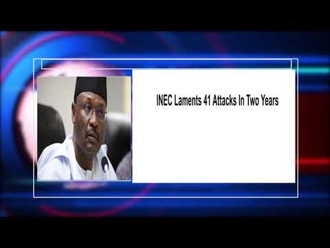 Watch Signature TV News Highlight: INEC Laments 41 Attacks on facility in Two Years