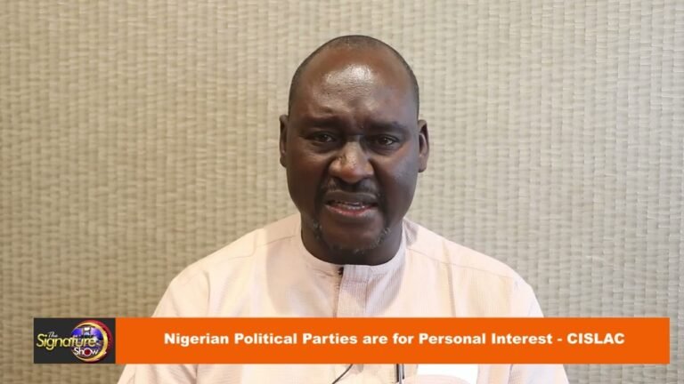 Nigerian Political Parties are for Personal Interest – CISLAC