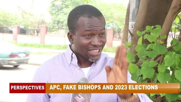 APC, FAKE BISHOPS AND 2023 ELECTIONS