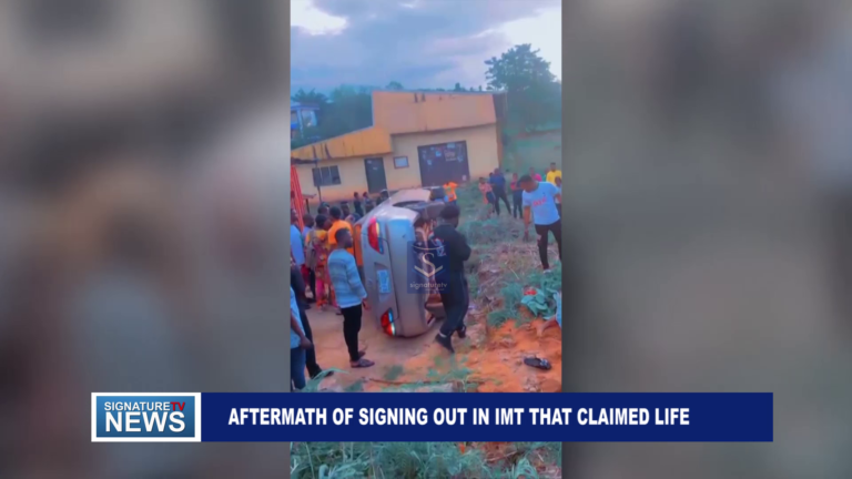 AFTERMATH OF SIGNING OUT IN IMT THAT CLAIMED LIFE – WATCH VIDEO