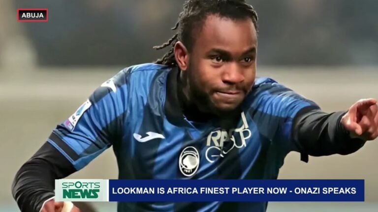 ADEMOLA LOOKMAN IS AFRICA FINEST PLAYER NOW – ONAZI