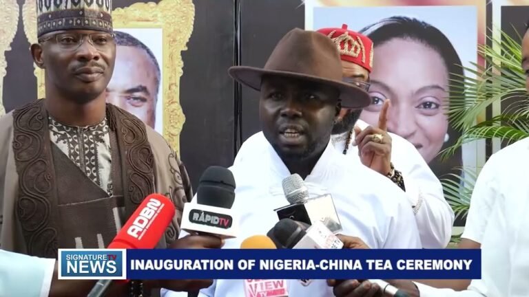 INAUGURATION OF NIGERIA-CHINA TEA CEREMONY – WATCH VIDEO