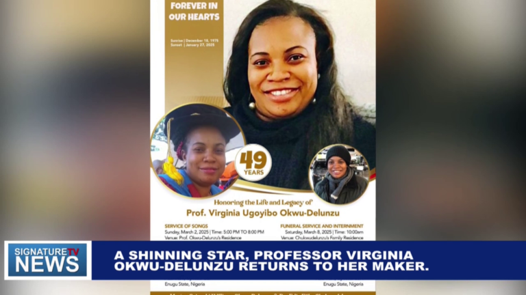 A SHINNING STAR PROF. VIRGINIA OKWU DELUNZU RETURNS TO HER MAKER – WATCH VIDEO