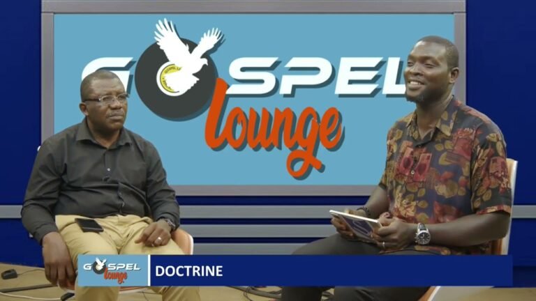 DOCTRINE ON GOSPEL LOUNGE WITH REV. DR. EMMANUEL AKOMA – WATCH VIDEO