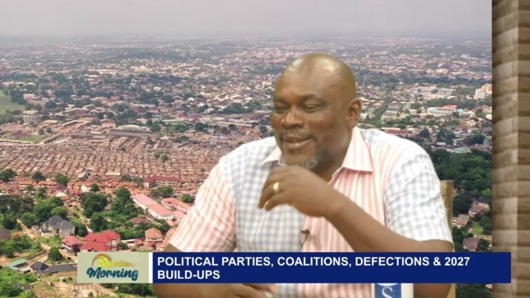 POLITICAL PARTIES, COALITIONS, DEFECTIONS & 2027 BUILD-UPS WITH MAZI SAM NGENE – WATCH VIDEO