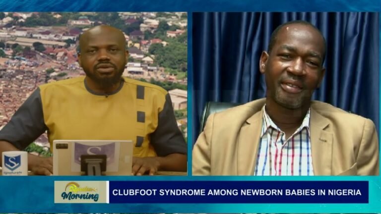 CLUBFOOT SYNDROME AMONG NEWBORN BABIES IN NIGERIA WITH DR. ANIPOLE AKEEM -WATCH VIDEO