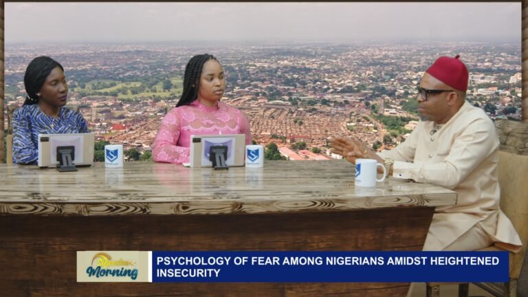 PSYCOLOGY OF FEAR AMONG NIGERIANS AMIDST HEIGHTENED INSECURITY – WATCH VIDEO