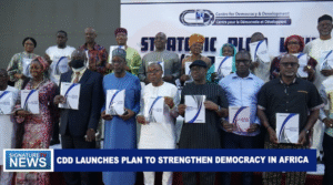 CDD Launches  Plan To Strengthen Democracy in Africa  – Watch Video