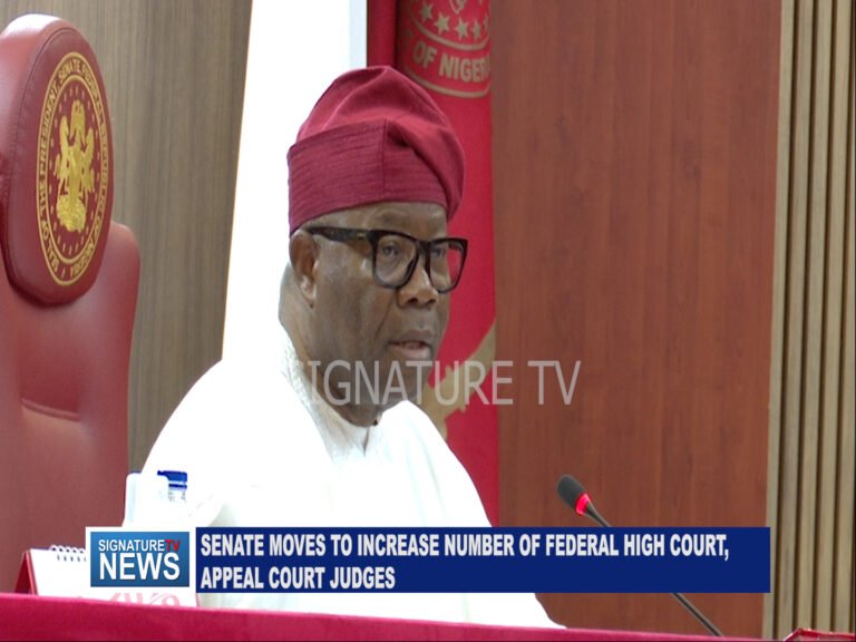 SENATE MOVES TO INCREASE NUMBER OF FEDERAL HIGH COURT, APPEAL COURT JUDGES