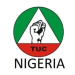 Raise Workers’ Salaries Now, TUC Tells FG